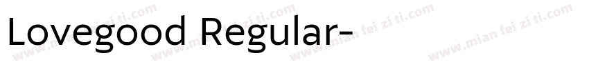 Lovegood Regular字体转换